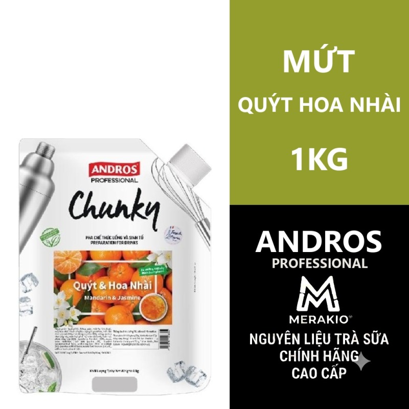 ANDROS PROFESSIONAL CHUNKY QUÝT & HOA NHÀI TÚI 1KG/ CHUNKY MANDARIN & JASMINE 1KG
